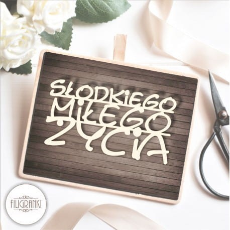 tekturka-napis-slodkiego-milego-zycia (1).jpg