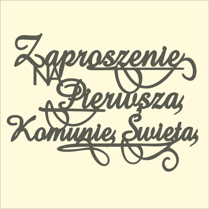 Napis - Zaproszenie na Pierwszą Komunię Świętą_1.jpg