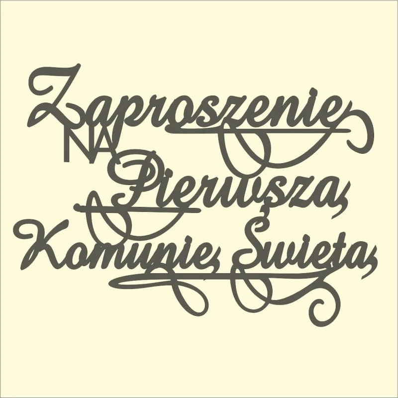 Napis - Zaproszenie na Pierwszą Komunię Świętą_1.jpg